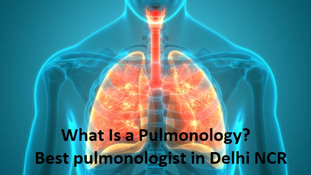 Best pulmonologist in Delhi NCR